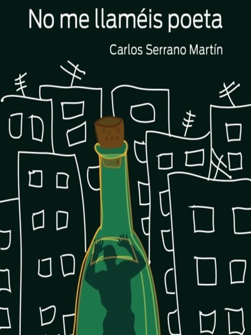 Title details for No me llaméis poeta by Carlos Serrano Martín - Wait list